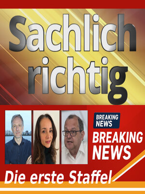 cover image of Sachlich richtig – Die ersten 10 Folgen